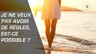 Je ne veux pas avoir de règles estce possible  Gynécologie [upl. by Gainor]