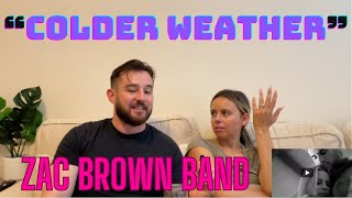 NYC Couple reacts to quotCOLDER WEATHERquot by Zac Brown Band [upl. by Neenaj536]