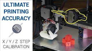 Calibrating your XYZ steps using a dial gauge for maximum accuracy [upl. by Htebarual]