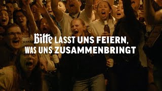 Bitte lasst uns feiern was uns zusammenbringt – Der Bitburger EMFilm [upl. by Aneekat]