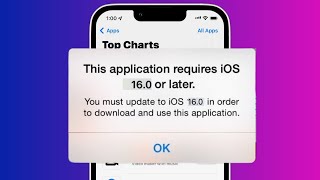 Fix This Application Requires iOS 160 or Later on iPhone and iPad [upl. by Diannne]