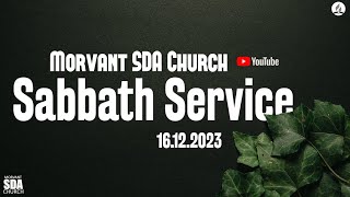 Morvant SDA Church  Sabbath Service  December 16th 2023 [upl. by Dorris314]