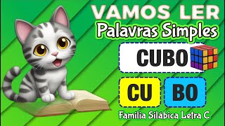 VAMOS LER  Palavras simples para ler fácil  familia silábica do C  alfabeto videoeducativo [upl. by Himelman961]