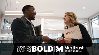 We Recognize Your Greatness  Meritrust Business Banking BOLD [upl. by Eirrok564]