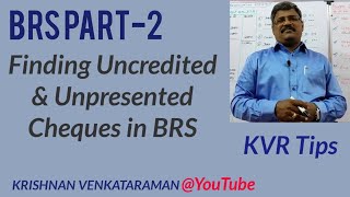 BRS Part2  Bank Reconciliation statement Problems  Finding Uncredited and Unpresented Cheques [upl. by Brander]