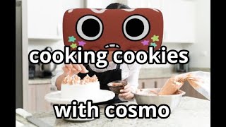 MAKING COOKIES WITH COSMO [upl. by Gassman]