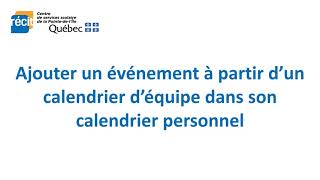 Ajouter un événement planifié dans un calendrier déquipe Teams dans son calendrier personnel [upl. by Ripp682]