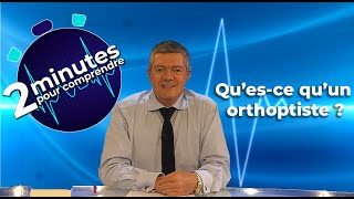 Questce quun orthoptiste  2 minutes pour comprendre [upl. by Pearline]