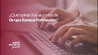 ESNECA BUSINESS SCHOOL Nuestros alumnos opinan OPINIONESESNECA ESNECA [upl. by Aliban]