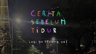 Lagi ga tenang ya  CERITA SEBELUM TIDUR Eps 106 [upl. by Giesecke]