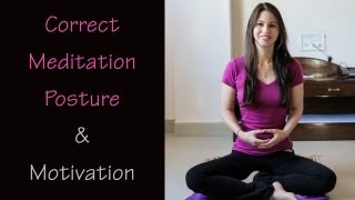 Correct Meditation Posture and Motivation [upl. by Minna]