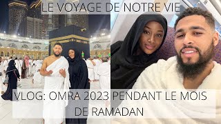 WEEKLY VLOG OMRA PENDANT LE MOIS DE RAMADAN LE VOYAGE DE NOTRE VIE SURPRISE A LA FIN DE MA VIDEO [upl. by Eira]