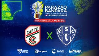 AO VIVO  Caeté x Paysandu  Parazão Banpará 2024 [upl. by Bainter]