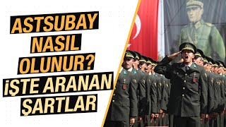 Astsubay Nasıl Olunur Astsubay Olmak İçin Aranan Şartlar Neler Başvuru ve Sınav İşlemleri [upl. by Eniladam]