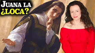 ¿Te volverías loco si te encerraran 46 años  Juana I de Castilla  Biografía [upl. by Allyson33]