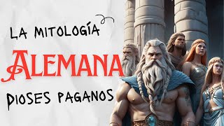 MITOLOGÍA Alemana  Los dioses paganos [upl. by Esinrahc]