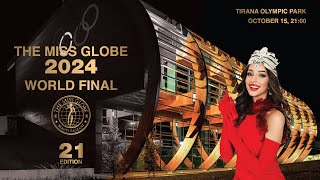 THE MISS GLOBE ® 2024  WORLD FINAL [upl. by Aztiray258]