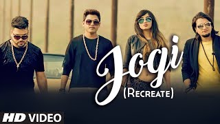 JOGI RECREATE  Feroz Khan Jatinder Jeetu  Punjabi Video Song 2017 [upl. by Elleimac]