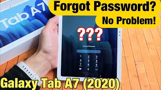 Galaxy Tab A7 2020 Forgot Password PIN Pattern Code No Problem [upl. by Haididej]