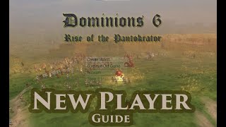 Dominions 6  New Player Guide [upl. by Erlandson]