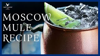 Moscow Mule GREY GOOSE Vodka Cocktail [upl. by Gayner]