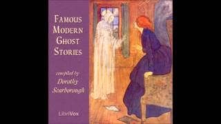 Famous Modern Ghost Stories FULL Audiobook [upl. by Imnubulo753]