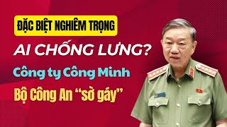 Ai chống lưng Công ty cây xanh Công Minh Bộ Công an quyết liệt điều tra làm rõ  Duy Ly Radio [upl. by Myk]