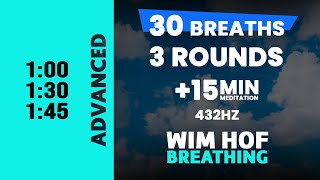 Advanced Wim Hof Guided Breathing  3 Rounds  30 Breaths  15 min Meditation  432hz [upl. by Assej]