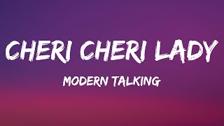 Modern Talking  Cheri Cheri Lady Lyrics [upl. by Rebhun93]