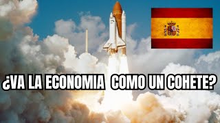 ¿ES LA ECONOMÍA ESPAÑOLA UN COHETE LA VERDAD DE LO QUE ESTÁ PASANDO Bueno y Malo [upl. by Ramyar]