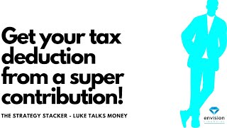 How do I get a super tax deduction before June  the steps to ensure you lower your tax this year [upl. by Ayotan]