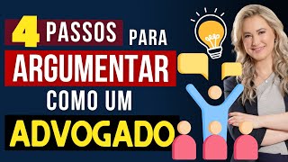 Argumente como um ADVOGADO e ganhe discussões em apenas 4 passos [upl. by Yael15]