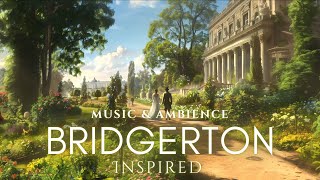 Regency Era Walk in a Park  Bridgerton Inspired Music amp Ambience  Romantic Instrumental Playlist [upl. by Englis]