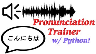 Pronunciation Trainer w Python [upl. by Hamirak]