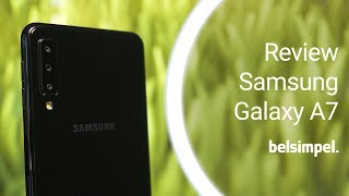 Samsung Galaxy A7 Review NL  Drie keer leuker [upl. by Eiralih]