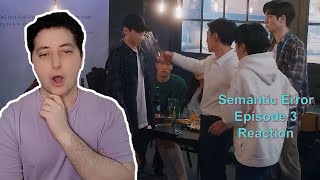 Did He Just Throw A Drink On Him  Semantic Error Episode 3 Reaction [upl. by Lundgren747]