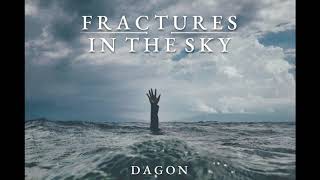 FRACTURES IN THE SKY  DAGON 2019 Full EP [upl. by Birdie]