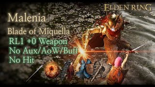 Elden Ring Malenia RL1 0 No AuxAoWBuffHit Cleanrot Knights Sword Base NG [upl. by Edyak]