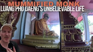 Mummified in Tropical Thailand  Monk Luang Pho Daengs Unbelievable Story [upl. by Barry]