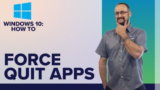 3 Ways to Force Quit Apps in Windows 10 GUI Command Prompt PowerShell [upl. by Catherin457]
