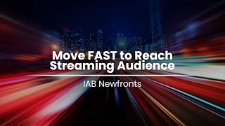 Move FAST to Reach Streaming Audiences [upl. by Christa]