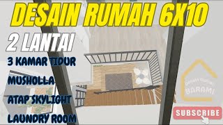 Desain Rumah 6x10 meter 2 lantai Part 2 [upl. by Strohben554]