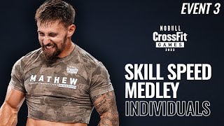 Event 3 Skill Speed Medley — 2022 NOBULL CrossFit Games [upl. by Anailuig]