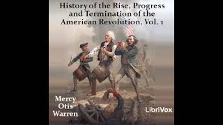 History of the Rise Progress and Termination of the American Revolution Vol 1 Part 12 [upl. by Annol]