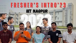 Freshers Intro IIIT Nagpur2023 [upl. by Oirogerg]