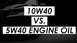 Comparing 10W40 vs 5W40 engine oil [upl. by Ellessig]