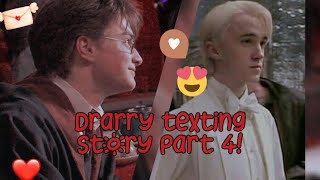 Drarry texting story Part 4 [upl. by Juditha]