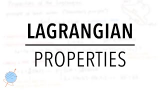 Properties of the Lagrangian  Classical Mechanics [upl. by Rohn]