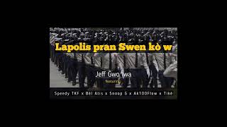 speedy trip kap fèt x bèl atis Canaan x Snoop G x Ak100 flow x TikèLapolis pwan swen kòw [upl. by Elicec]