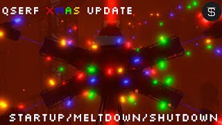 QSERF XMAS Update StartupMeltdownShutdown  Roblox [upl. by Haneekas637]